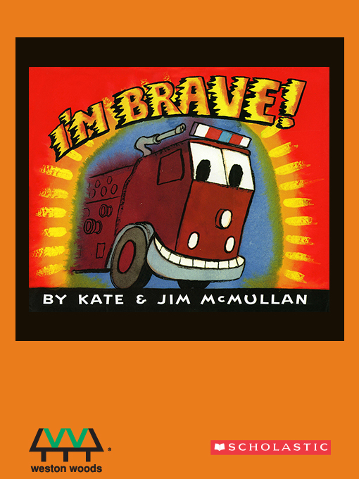 Title details for I'm Brave! by Kate McMullan - Available